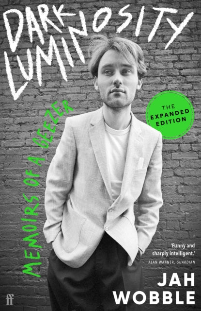 Dark Luminosity : Memoirs of a Geezer, the expanded edition-'9780571375356