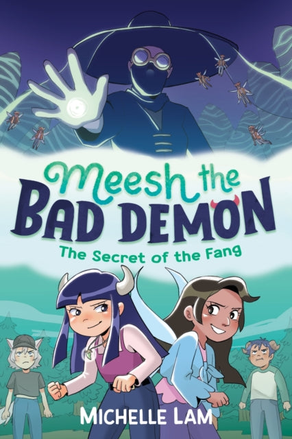 Meesh the Bad Demon: The Secret of the Fang-'9780571384914