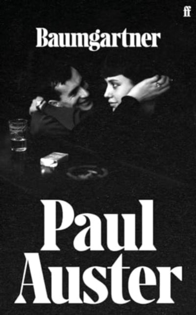 Baumgartner : A tender masterpiece of love, memory and loss from one of the world’s great writers.-'9780571384952