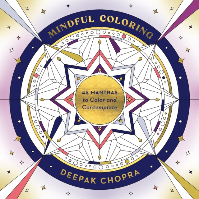 Mindful Coloring : 45 Mantras to Color and Contemplate: A Mindfulness Coloring Book-'9780593580110