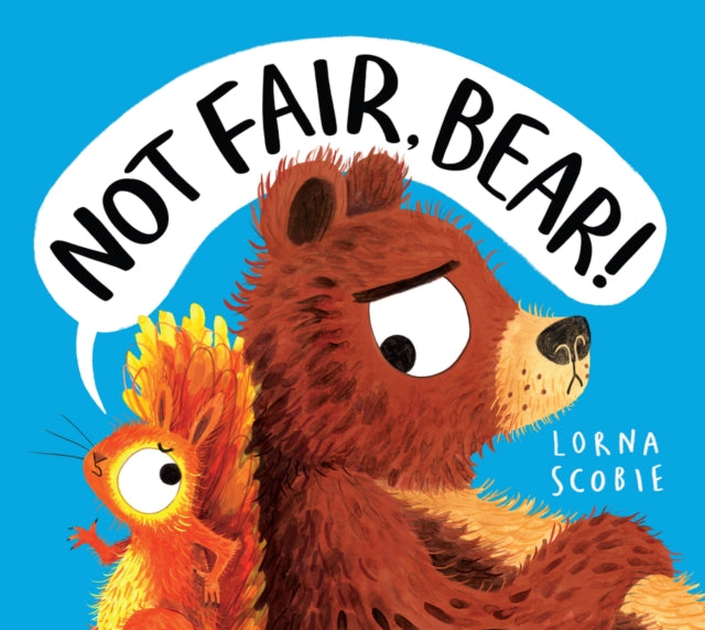 Not Fair, Bear! (PB)-'9780702324086