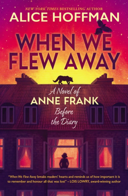 When We Flew Away: A Novel of Anne Frank, Before the Diary-'9780702335167