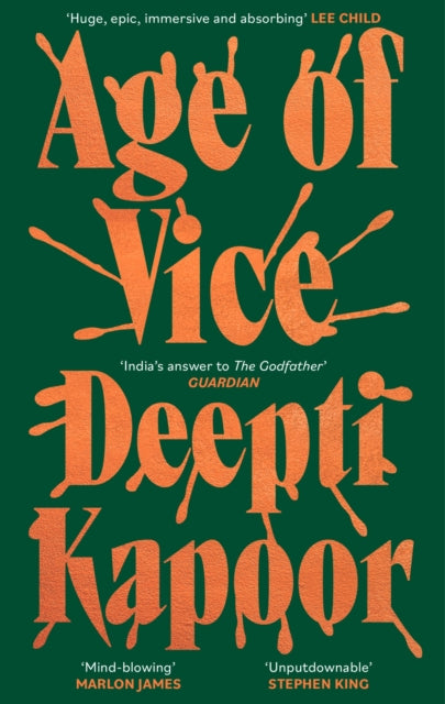 Age of Vice : 'The story is unputdownable . . . This is how it's done when it's done exactly right' Stephen King-'9780708898895