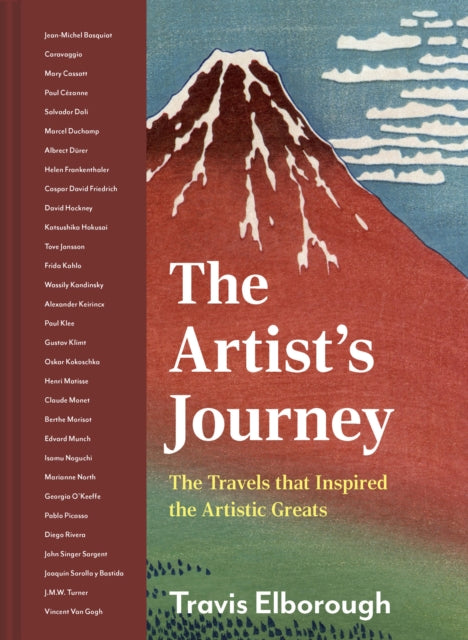 Artist's Journey : The travels that inspired the artistic greats Volume 2-'9780711268692