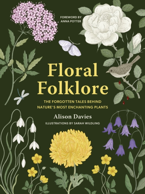 Floral Folklore : The forgotten tales behind nature’s most enchanting plants-'9780711290259