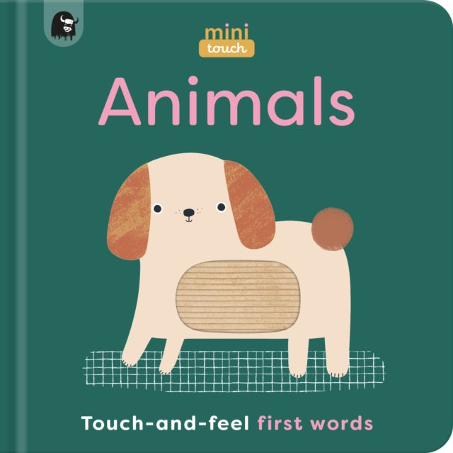 MiniTouch: Animals : Touch-and-feel first words-'9780711291423