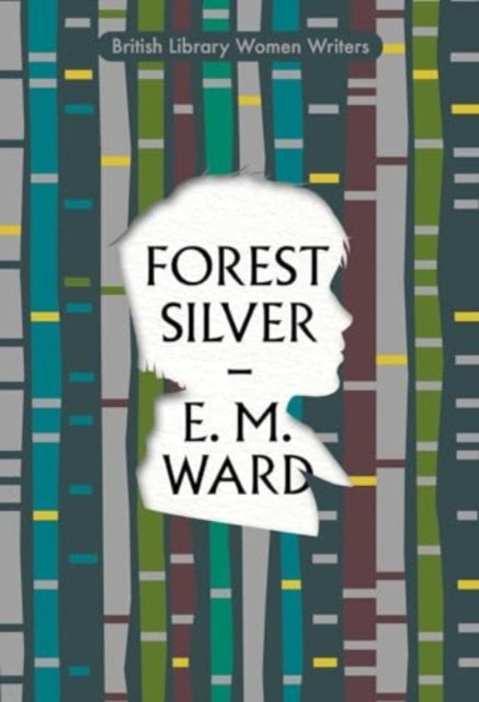 Forest Silver : A Lake District Story-'9780712355803