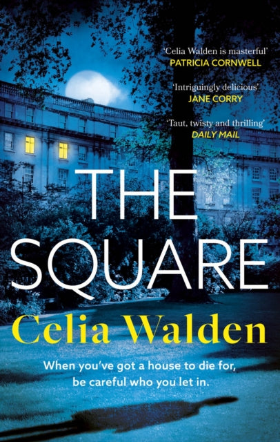 The Square : The unputdownable new thriller from the author of Payday, a Richard and Judy Book Club pick-'9780751583212