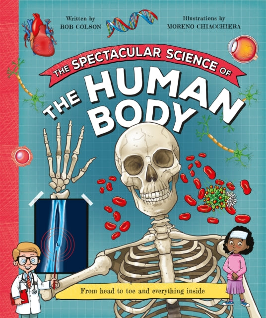 The Spectacular Science of the Human Body-'9780753448663