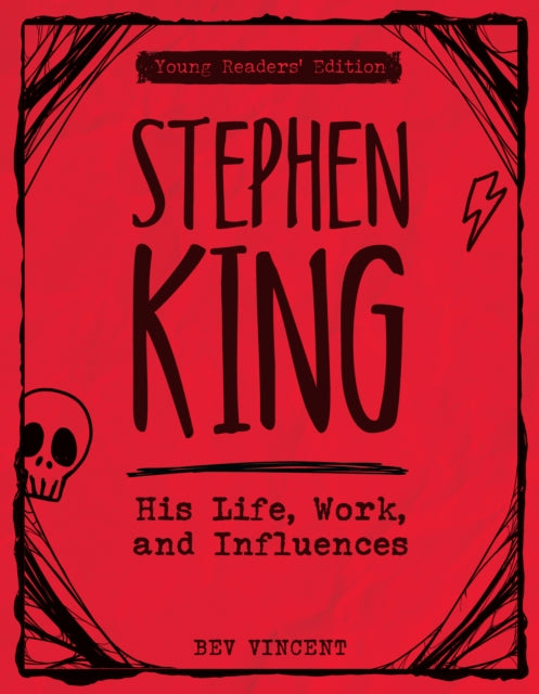 Stephen King : His Life, Work, and Influences (Young Readers' Edition)-'9780760387726