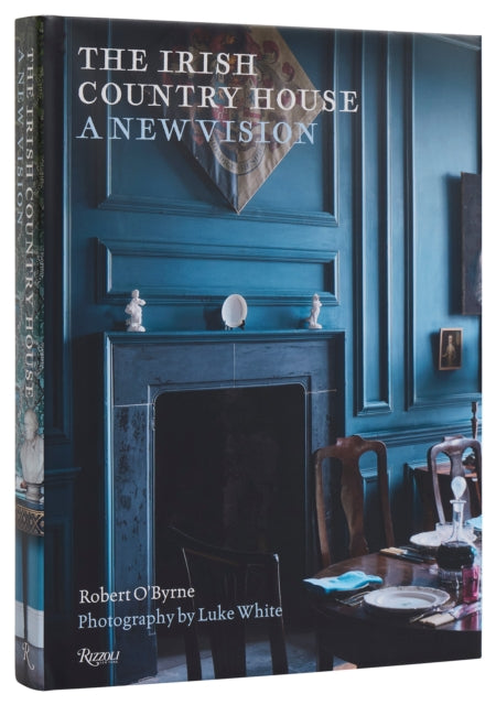 The Irish Country House : A New Vision-'9780847832835