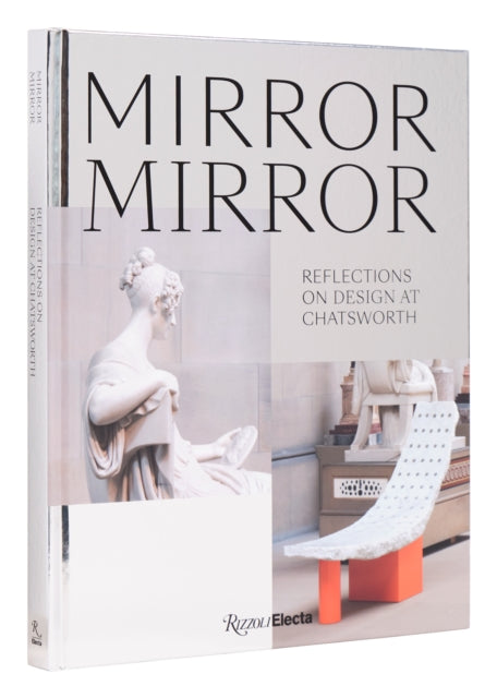 Mirror Mirror : Reflections on Contemporary Design at Chatsworth-'9780847873951