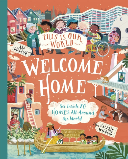 This Is Our World Welcome Home : See Inside 20 Homes All Around the World-'9781035019120