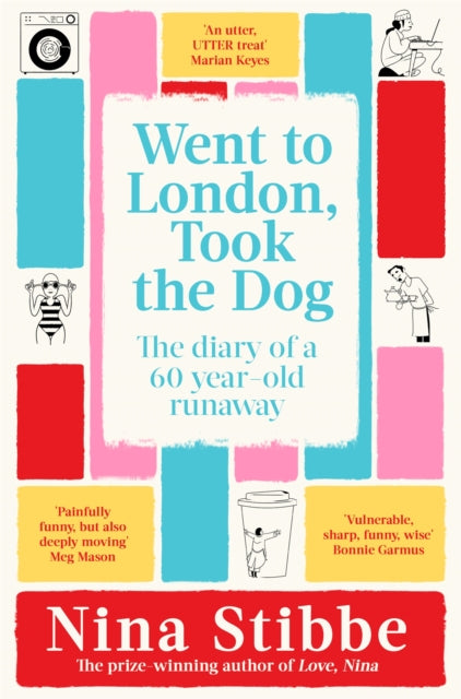 Went to London, Took the Dog : The Diary of a 60-Year-Old Runaway-'9781035025312