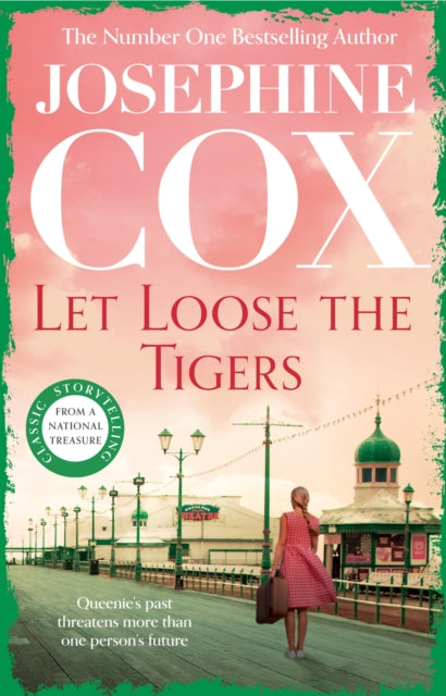 Let Loose the Tigers : Passions run high when the past releases its secrets (Queenie's Story, Book 2)-'9781035417230