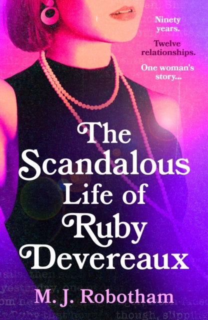 The Scandalous Life of Ruby Devereaux : A brand-new for 2024 evocative and exhilarating faux-memoir that you will fall in love with-'9781035901104