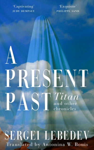 A Present Past : Titan and Other Chronicles-'9781035904129