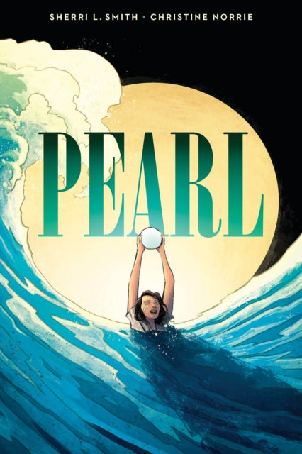 Pearl: A Graphic Novel-'9781338029420