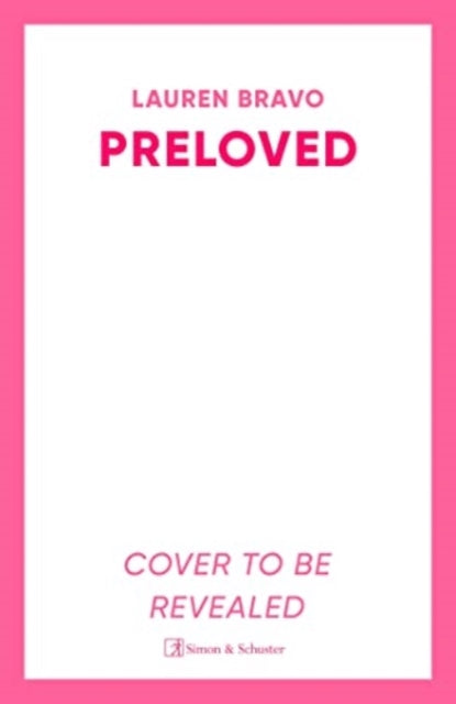 Preloved : A sparklingly witty and relatable debut novel-'9781398510654