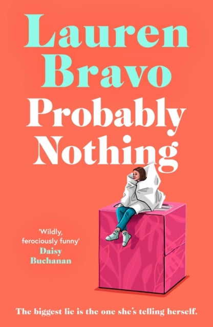 Probably Nothing : An irresistibly warm, witty and hilarious novel.-'9781398510692