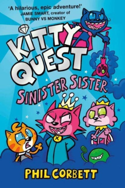 Kitty Quest: Sinister Sister-'9781398525467