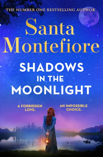 Shadows in the Moonlight : The sensational and devastatingly romantic new novel from the number one bestselling author!-'9781398720008
