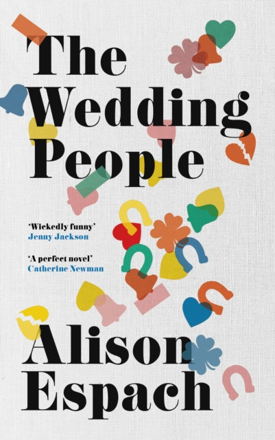 The Wedding People : The hilarious and moving Read With Jenna book club pick-'9781399622738