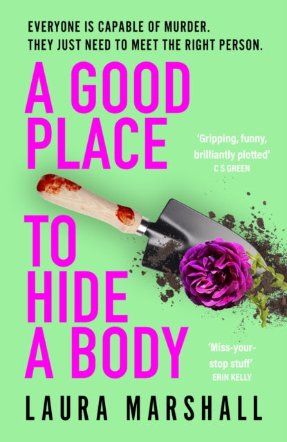 A Good Place to Hide a Body : Bad Sisters meets The Good Life in this fresh and funny thriller-'9781399729628