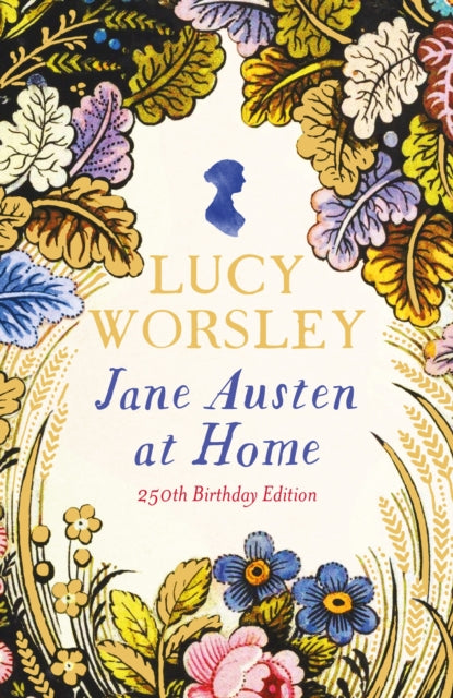 Jane Austen at Home : 250th Birthday Edition-'9781399740906
