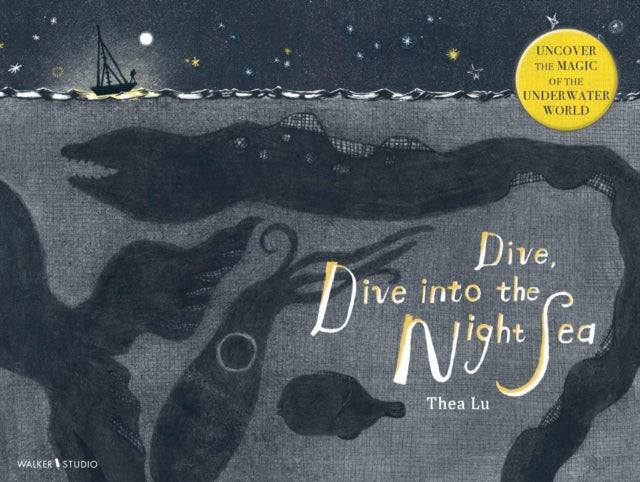 Dive, Dive into the Night Sea-'9781406349993