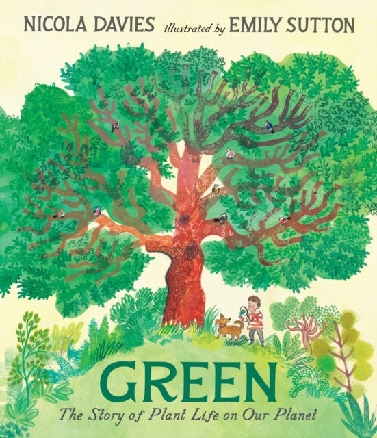 Green: The Story of Plant Life on Our Planet-'9781406399998