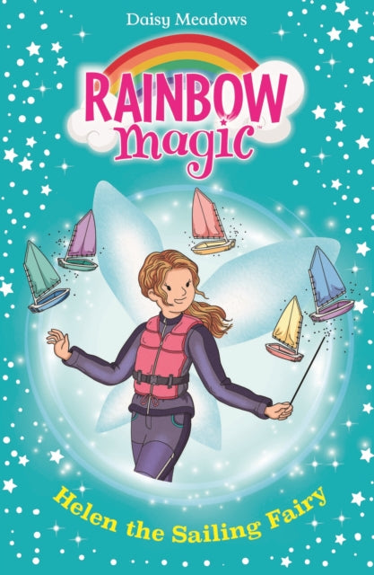 Rainbow Magic: Helen the Sailing Fairy : The Water Sports Fairies Book 1-'9781408369548