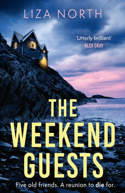 The Weekend Guests : A gripping murder mystery thriller with a twist you'll never guess-'9781408716243