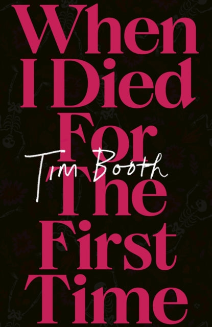 When I Died for the First Time-'9781408718889