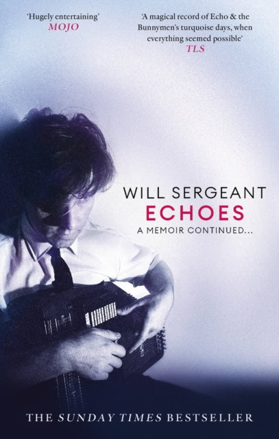 Echoes : A memoir continued . . .-'9781408719312