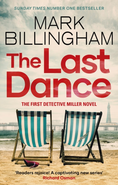 The Last Dance : A Detective Miller case - the first new Billingham series in 20 years-'9781408726358