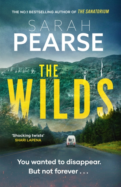 The Wilds : The thrilling new mystery from the bestselling author of The Sanatorium-'9781408729946