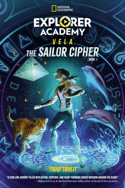 Explorer Academy Vela: The Sailor Cipher (Book 1)-'9781426375668