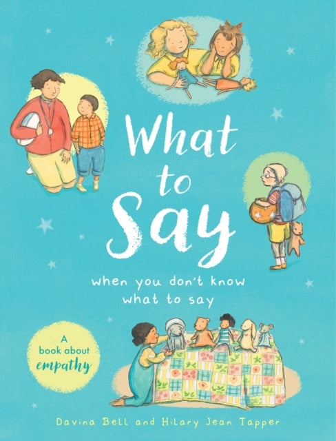 What to Say When You Don't Know What to Say-'9781444978452