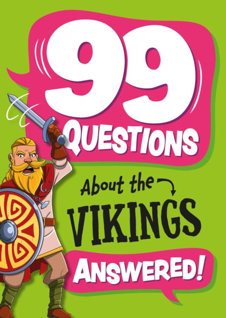 99 Questions About: The Vikings-'9781445187068