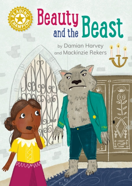 Reading Champion: Beauty and the Beast : Independent Reading Gold 9-'9781445187136