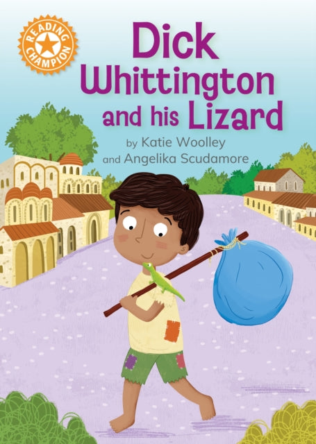 Reading Champion: Dick Whittington and his Lizard : Independent Reading Orange 6-'9781445189413