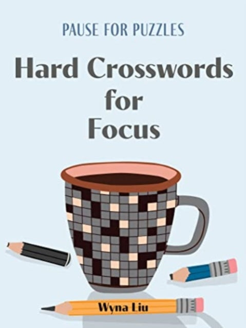 Pause for Puzzles: Hard Crosswords for Focus-'9781454950271