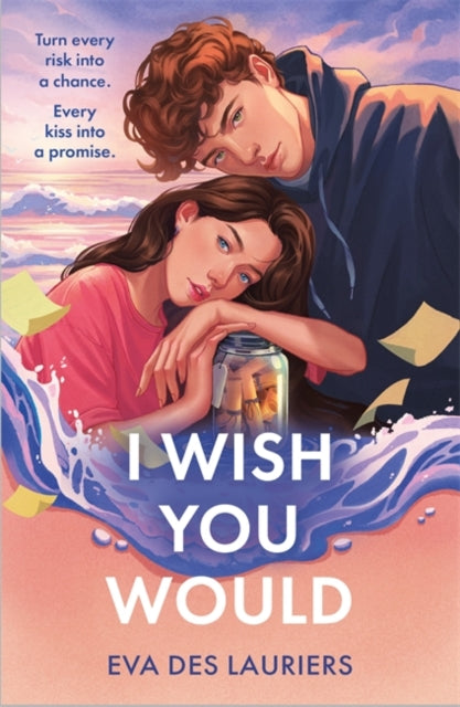 I Wish You Would : the summer's swooniest YA romance-'9781471414541