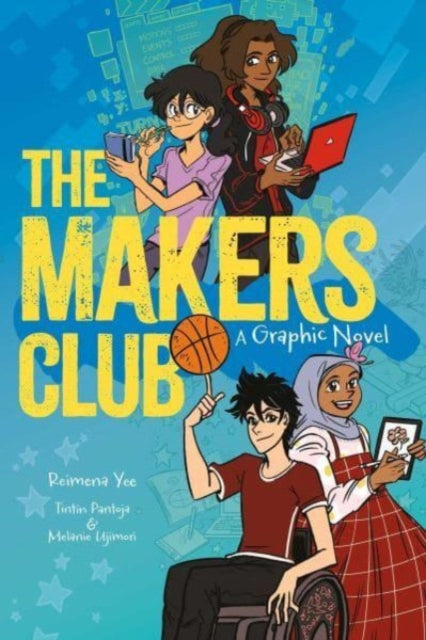 The Makers Club : A Graphic Novel-'9781524889753