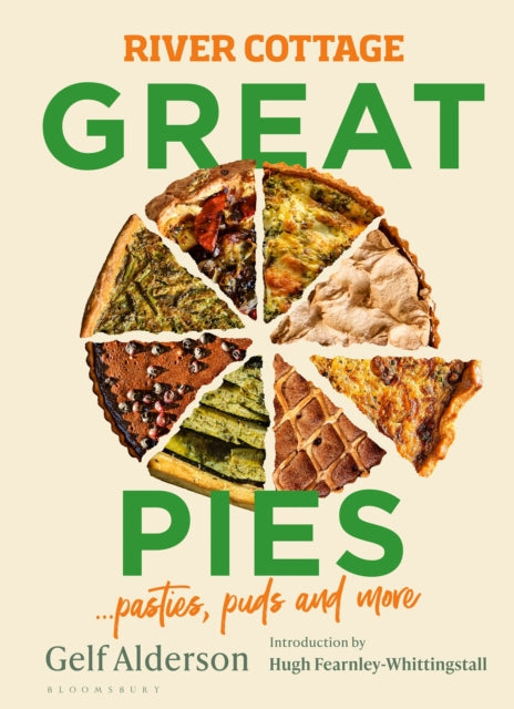 River Cottage Great Pies : pasties, puds and more-'9781526639172
