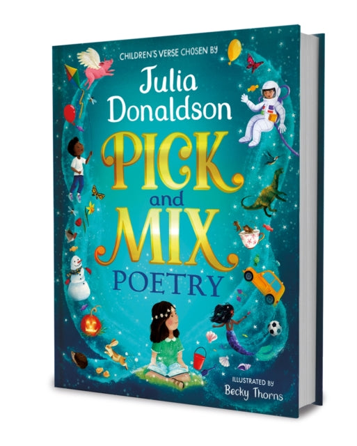 Pick and Mix Poetry: Children's verse chosen by Julia Donaldson : A stunning gift collection, perfect for every bookshelf-'9781529044164