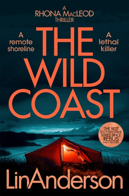 The Wild Coast : A Twisting Crime Novel That Grips Like a Vice, Set in Scotland-'9781529084573