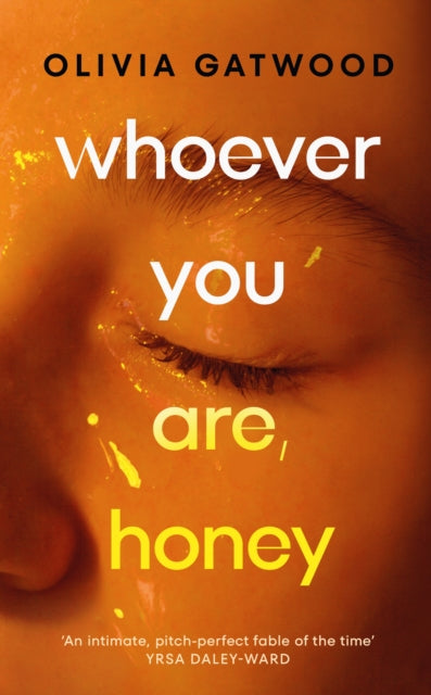Whoever You Are, Honey-'9781529151428