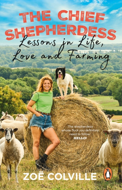 The Chief Shepherdess : Lessons in Life, Love and Farming-'9781529176100